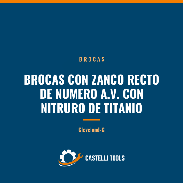 BROCAS CON ZANCO RECTO DE NUMERO A.V. CON NITRURO DE TITANIO