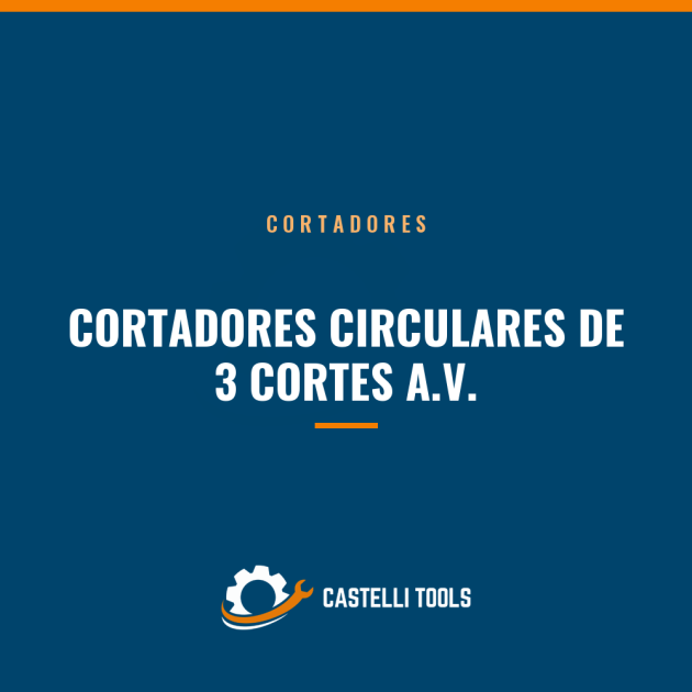 CORTADORES CIRCULARES DE 3 CORTES A.V.